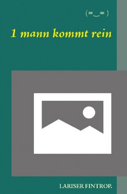 Cover: 9783741862939 | 1 mann kommt rein | Lariser Finntrop | Taschenbuch | Deutsch | epubli