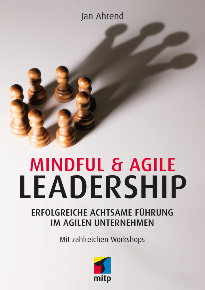 Cover: 9783747504673 | Mindful &amp; Agile Leadership | Jan Ahrend Cynelean GmbH | Taschenbuch