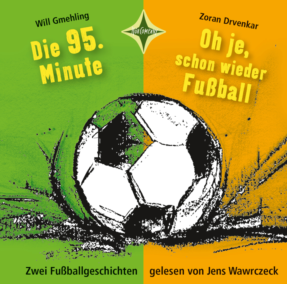 Cover: 9783966320566 | Die 95. Minute &amp; Oh je, schon wieder Fußball - Zwei...