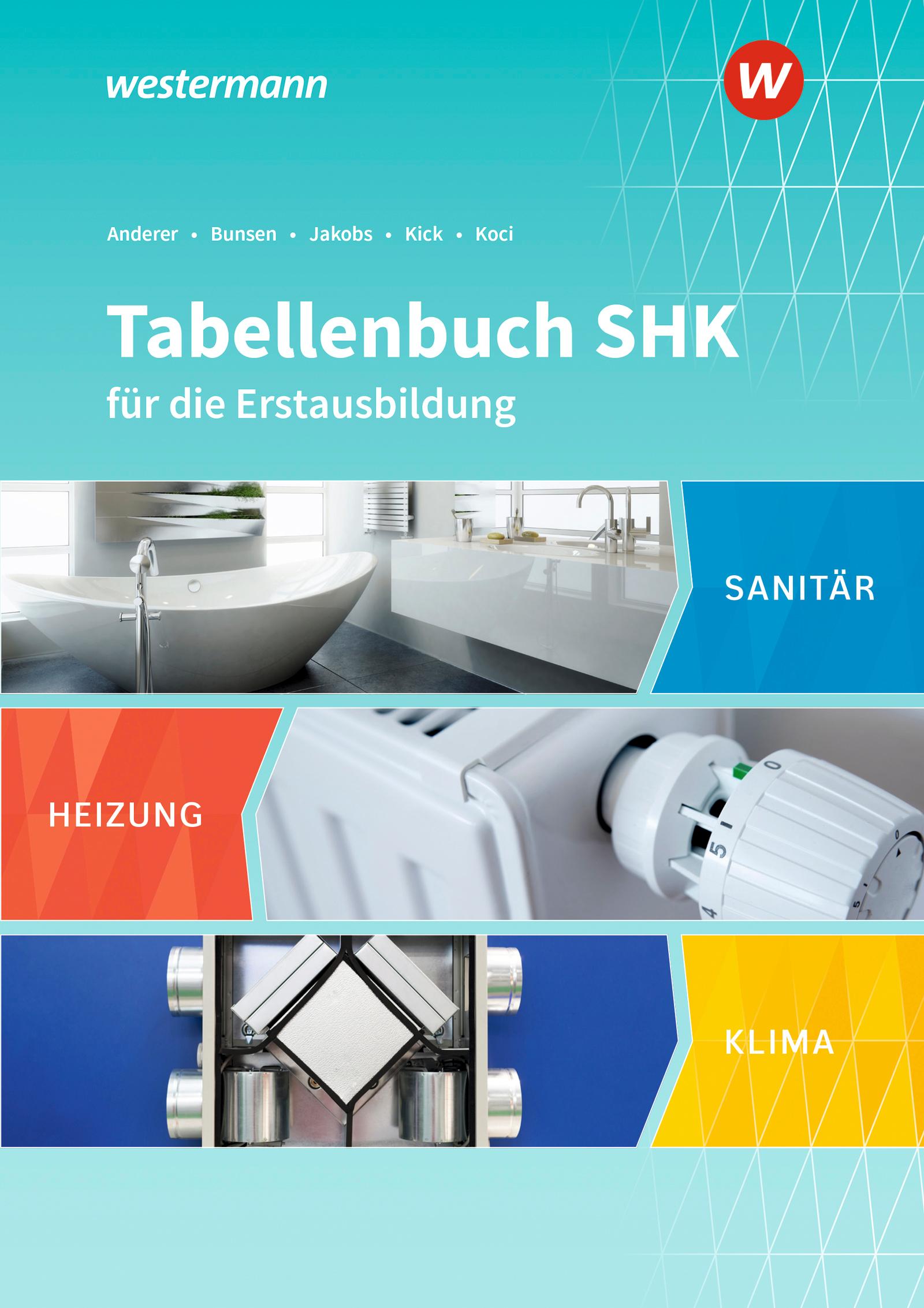 Cover: 9783142105727 | Tabellenbuch SHK für die Erstausbildung | Tobias Jakobs (u. a.) | Buch