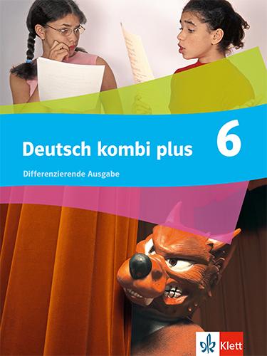 Cover: 9783123144622 | Deutsch kombi plus 6 | Schulbuch Klasse 6 | Buch | 323 S. | Deutsch