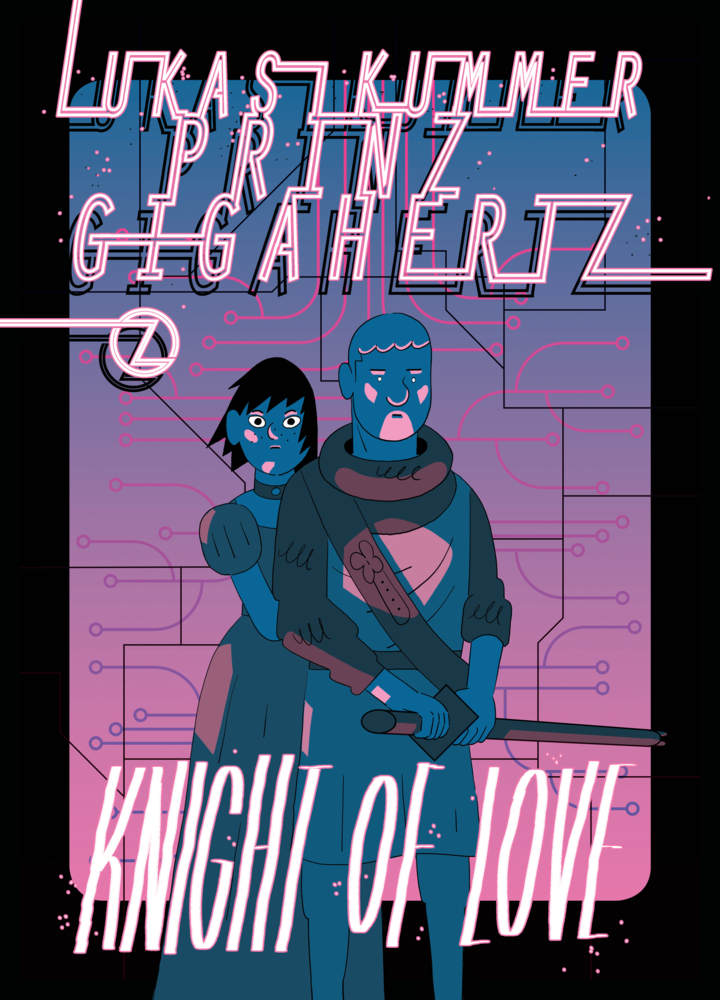 Cover: 9783943547580 | Prinz Gigahertz 2 | Knight of Love | Lukas Kummer | Buch | 100 S.