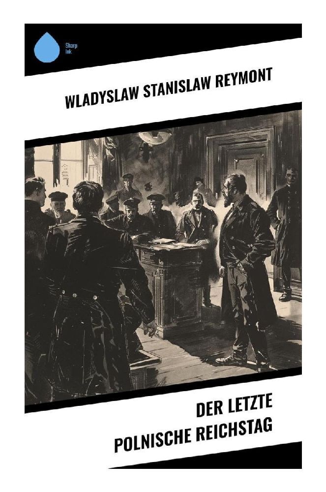 Cover: 9788028375591 | Der letzte polnische Reichstag | Wladyslaw Stanislaw Reymont | Buch