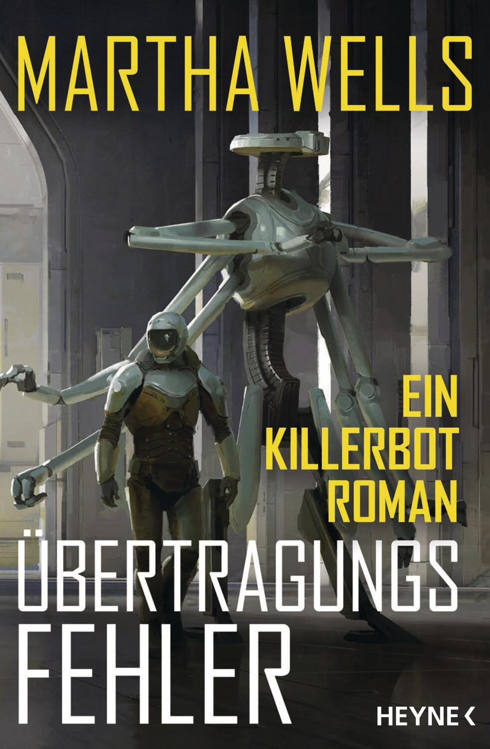 Cover: 9783453323070 | Übertragungsfehler | Ein Killerbot-Roman | Martha Wells | Taschenbuch