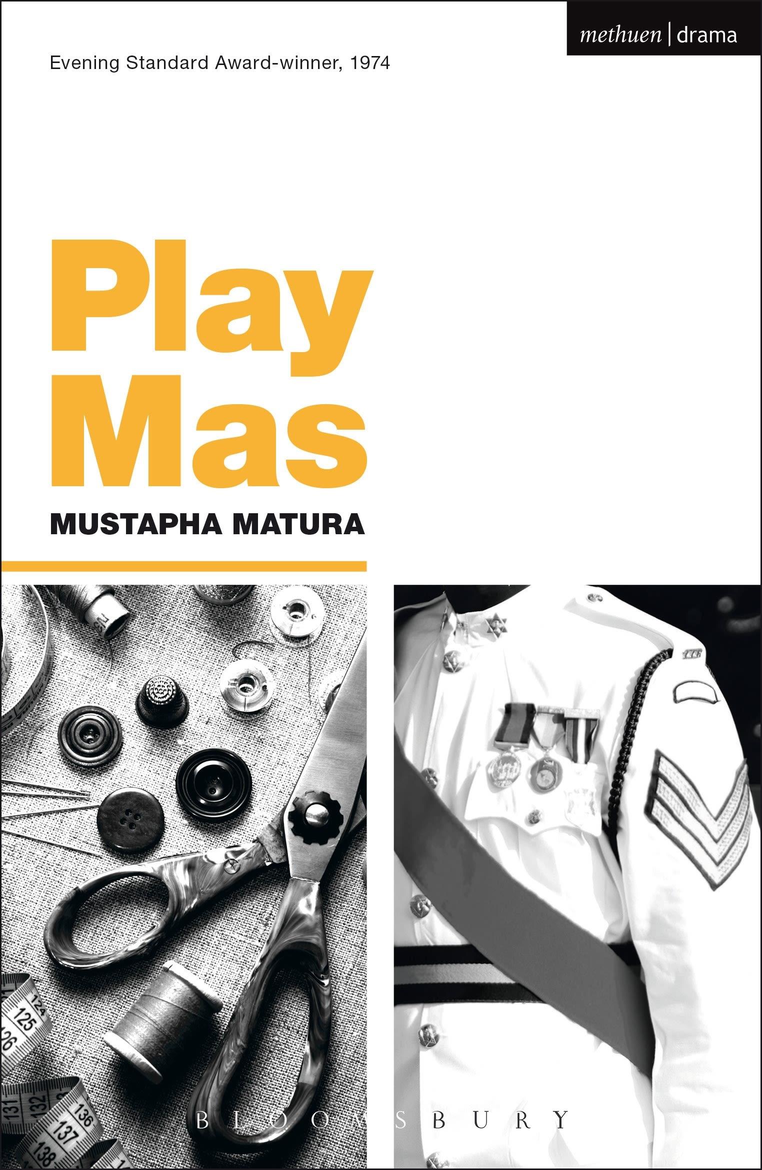 Cover: 9781474251471 | Play Mas | Mustapha Matura | Taschenbuch | Kartoniert / Broschiert