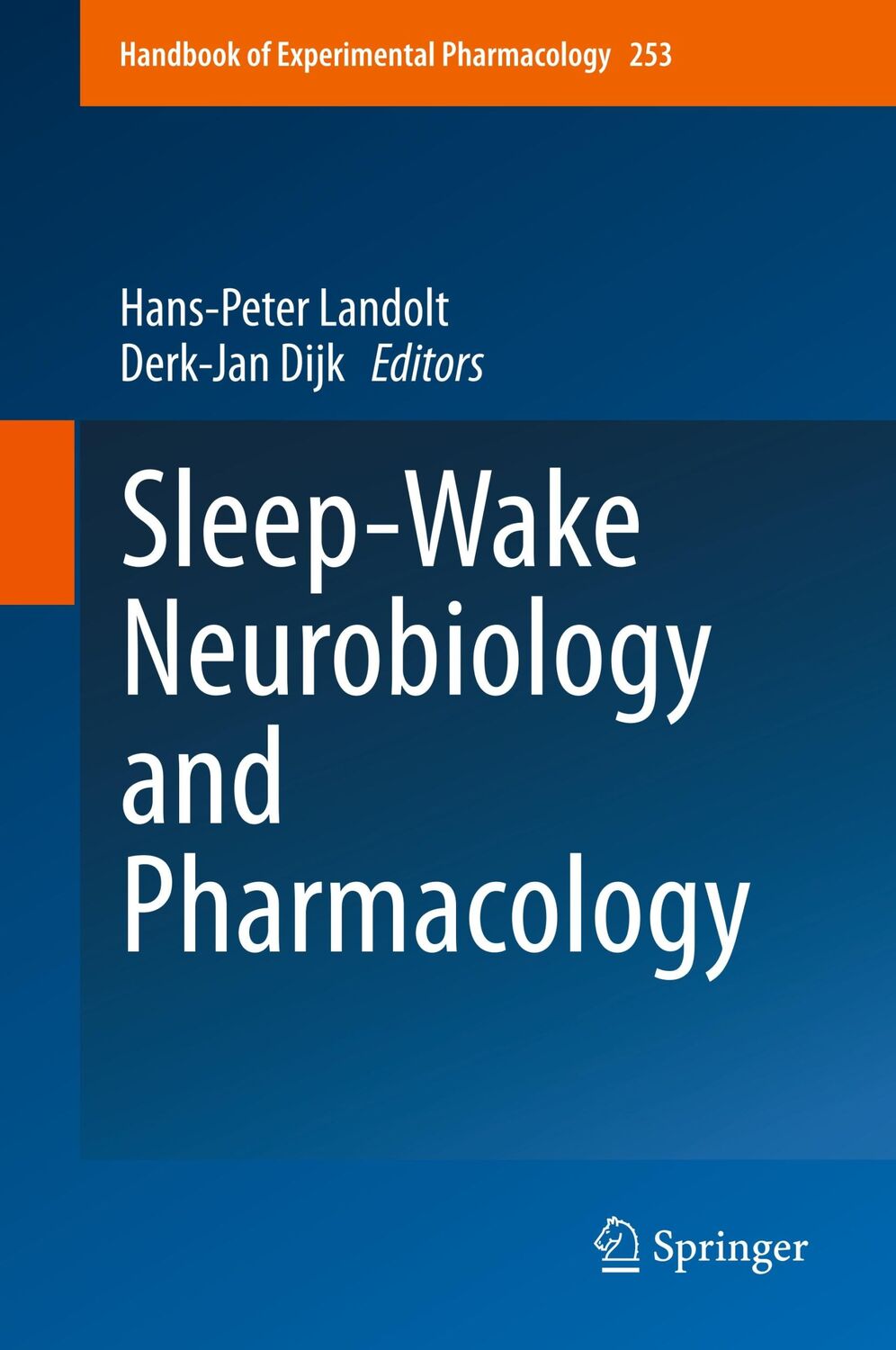 Cover: 9783030112707 | Sleep-Wake Neurobiology and Pharmacology | Derk-Jan Dijk (u. a.) | x