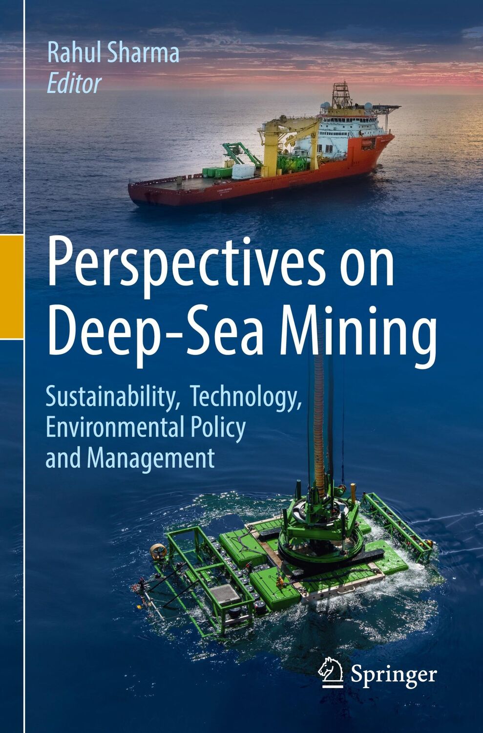 Cover: 9783030879846 | Perspectives on Deep-Sea Mining | Rahul Sharma | Taschenbuch | xi