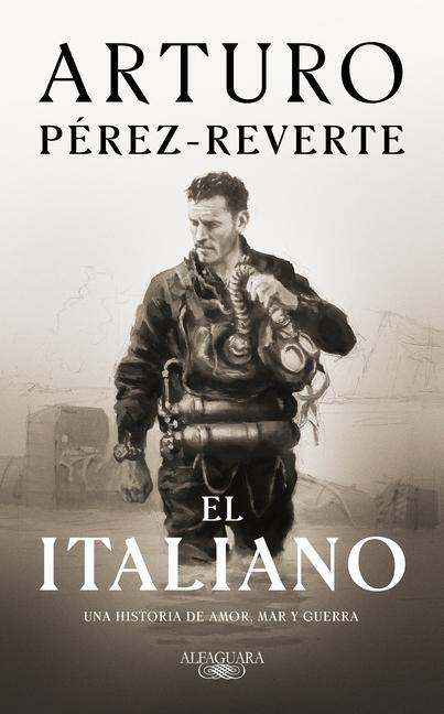 Cover: 9781644734582 | El Italiano / The Italian | Arturo Perez-Reverte | Taschenbuch | 2021