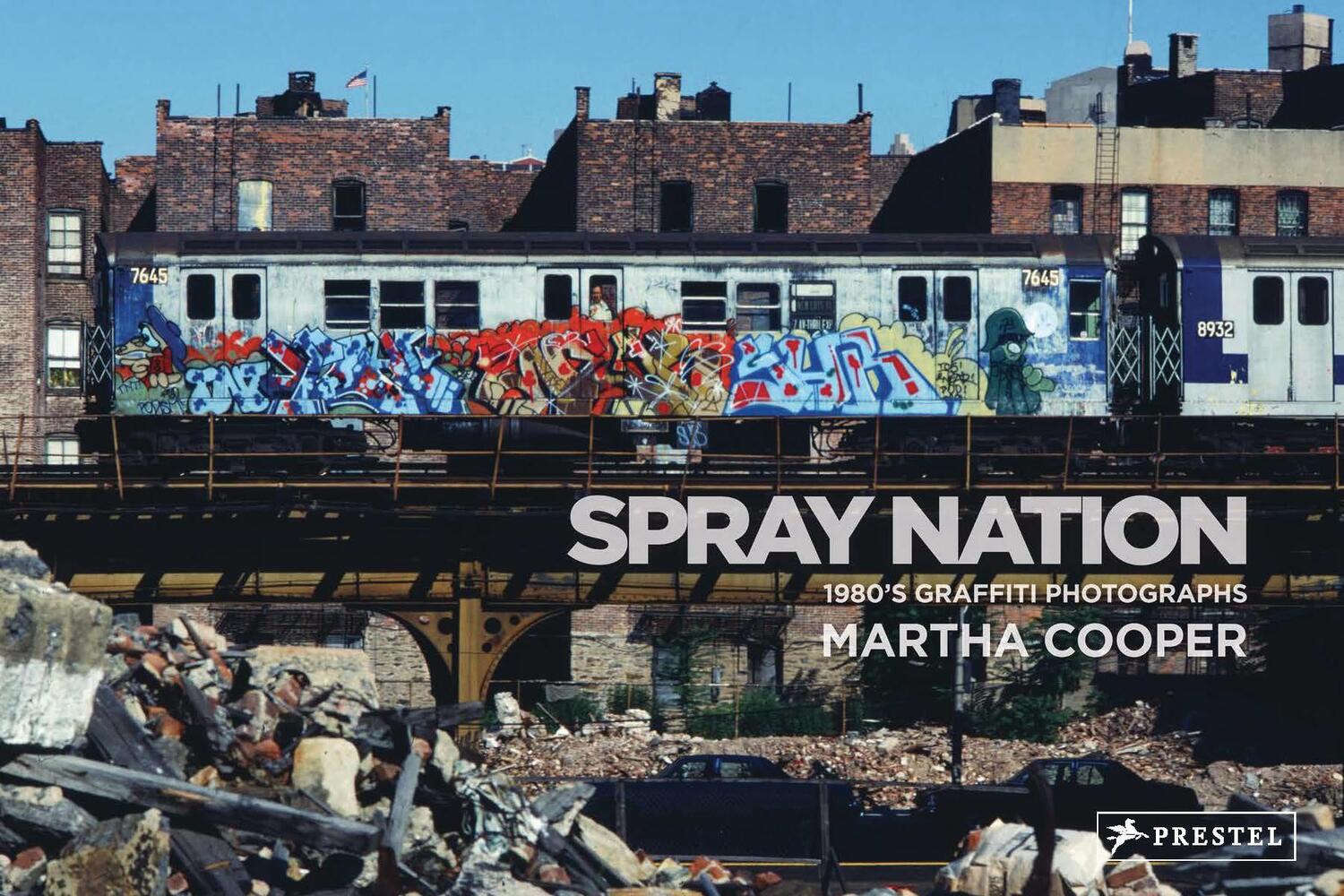 Cover: 9783791388748 | Spray Nation | Martha Cooper (u. a.) | Buch | 288 S. | Englisch | 2022