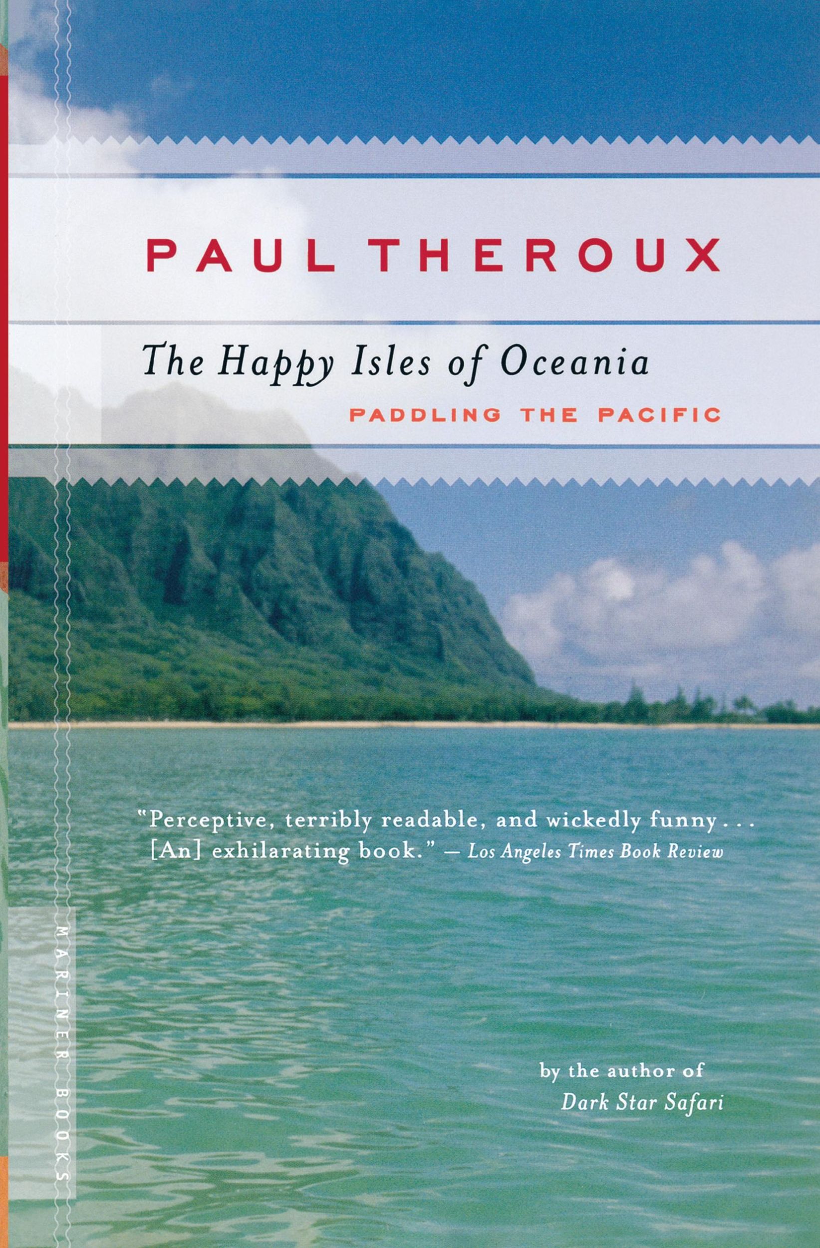 Cover: 9780618658985 | The Happy Isles of Oceania | Paddling the Pacific | Paul Theroux