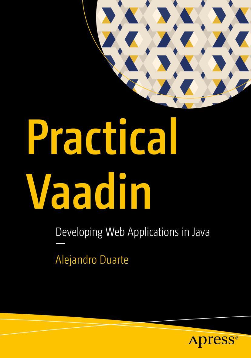 Cover: 9781484271780 | Practical Vaadin | Developing Web Applications in Java | Duarte | Buch