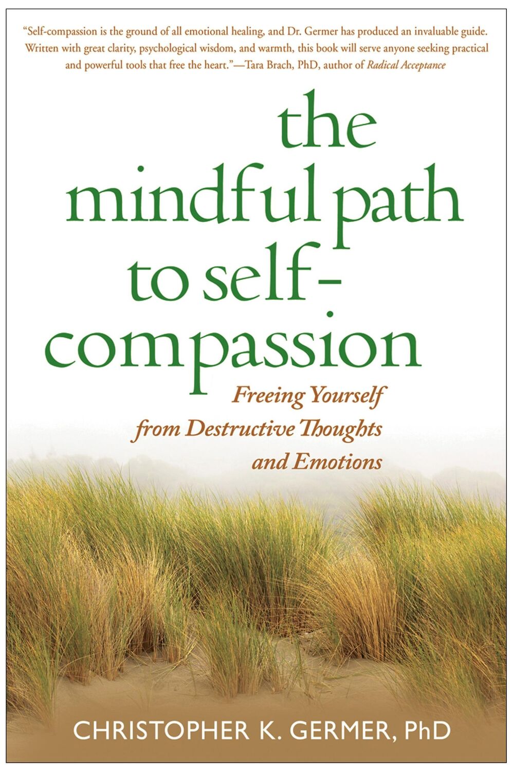 Cover: 9781593859756 | The Mindful Path to Self-Compassion | Christopher Germer | Taschenbuch