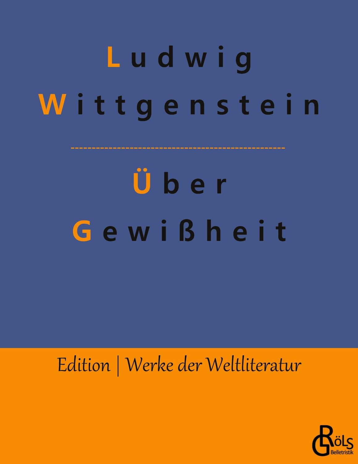 Cover: 9783988830067 | Über Gewißheit | Ludwig Wittgenstein | Taschenbuch | Paperback | 2023