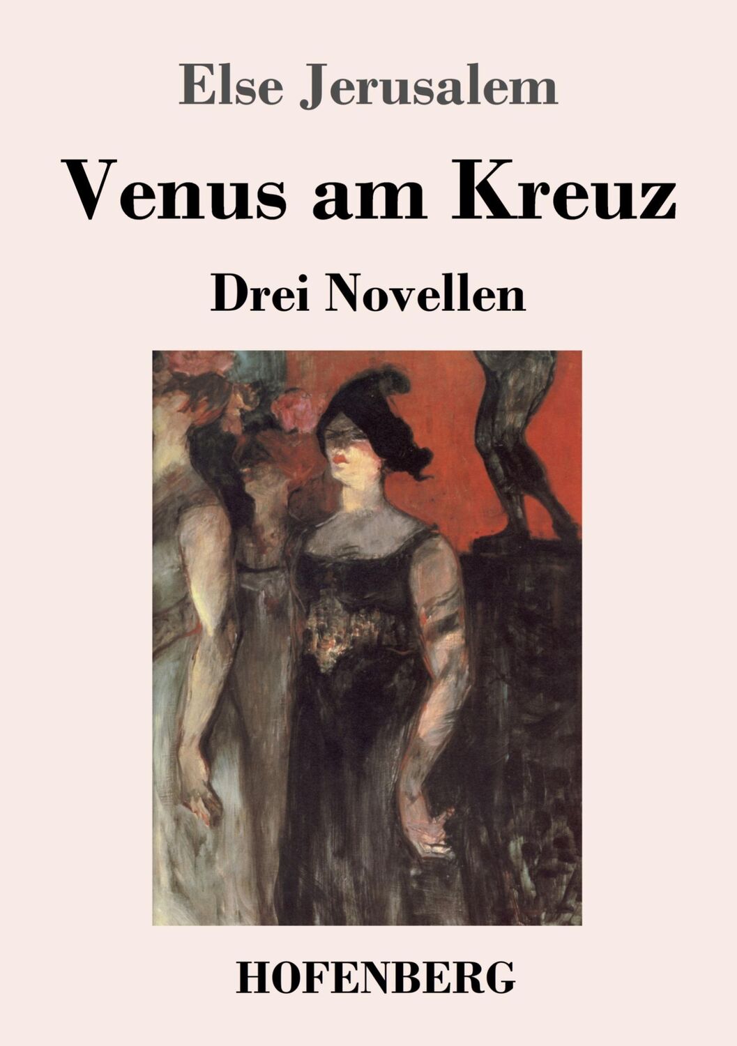 Cover: 9783743748385 | Venus am Kreuz | Drei Novellen | Else Jerusalem | Taschenbuch | 68 S.