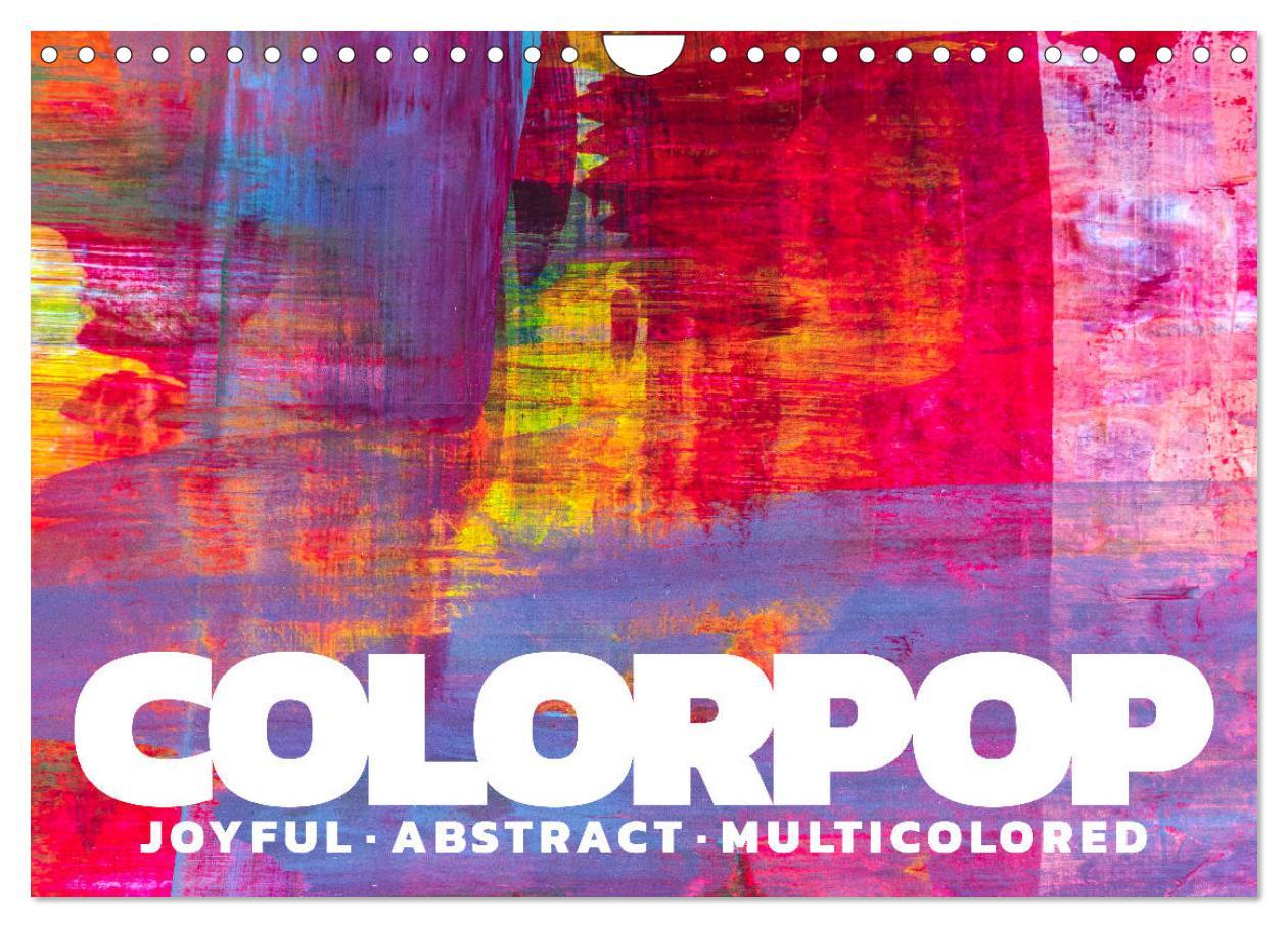 Cover: 9783435160464 | Colorpop - Joyful, abstract. multicolored (Wandkalender 2025 DIN A4...