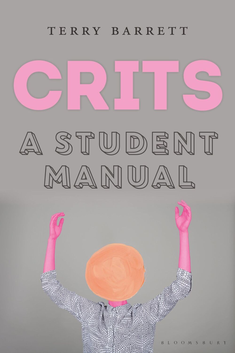 Cover: 9781350041585 | Crits | A Student Manual | Terry Barrett | Taschenbuch | Englisch