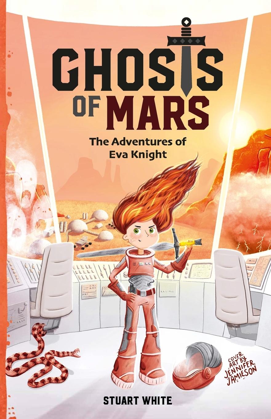 Cover: 9781739595524 | Ghosts of Mars | The Adventures of Eva Knight | Stuart White | Buch