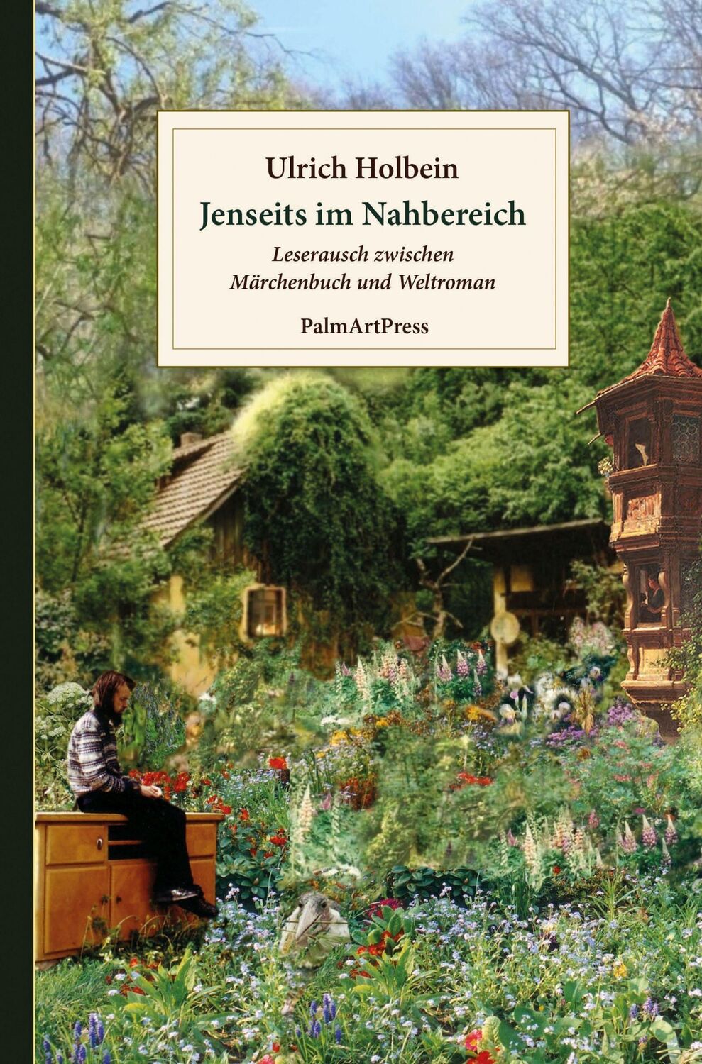 Cover: 9783962581824 | Jenseits im Nahbereich | Leserausch zwischen Märchenbuch und Weltroman