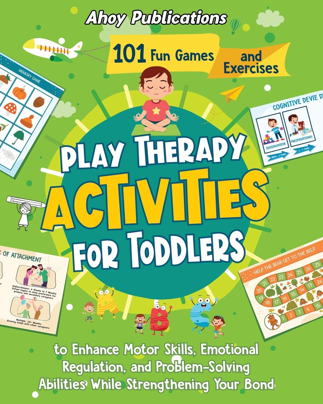 Cover: 9781961217263 | Play Therapy Activities for Toddlers | Ahoy Publications | Taschenbuch