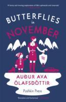 Cover: 9781782270133 | Butterflies in November | Auður Ava Olafsdottir | Taschenbuch | 296 S.