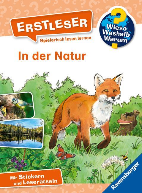 Cover: 9783473600472 | Wieso? Weshalb? Warum? Erstleser, Band 10: In der Natur | Kessel