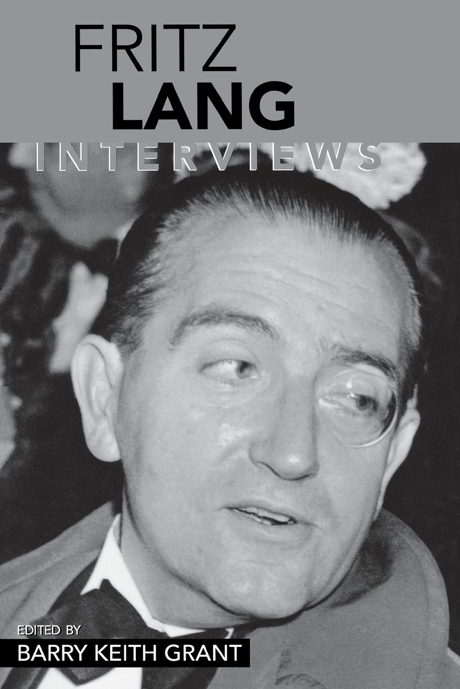 Cover: 9781578065776 | Fritz Lang | Interviews | Barry Keith Grant | Taschenbuch | Englisch