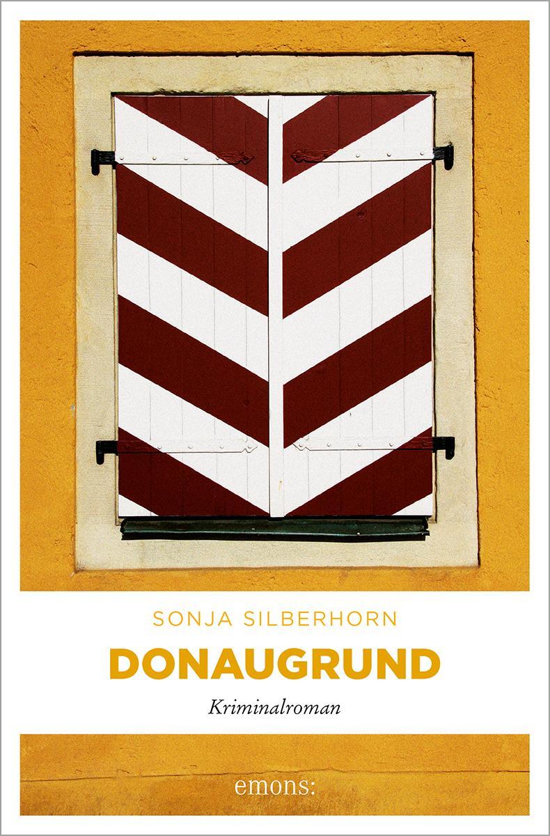 Cover: 9783954511921 | Donaugrund | Sonja Silberhorn | Taschenbuch | Deutsch | 2013