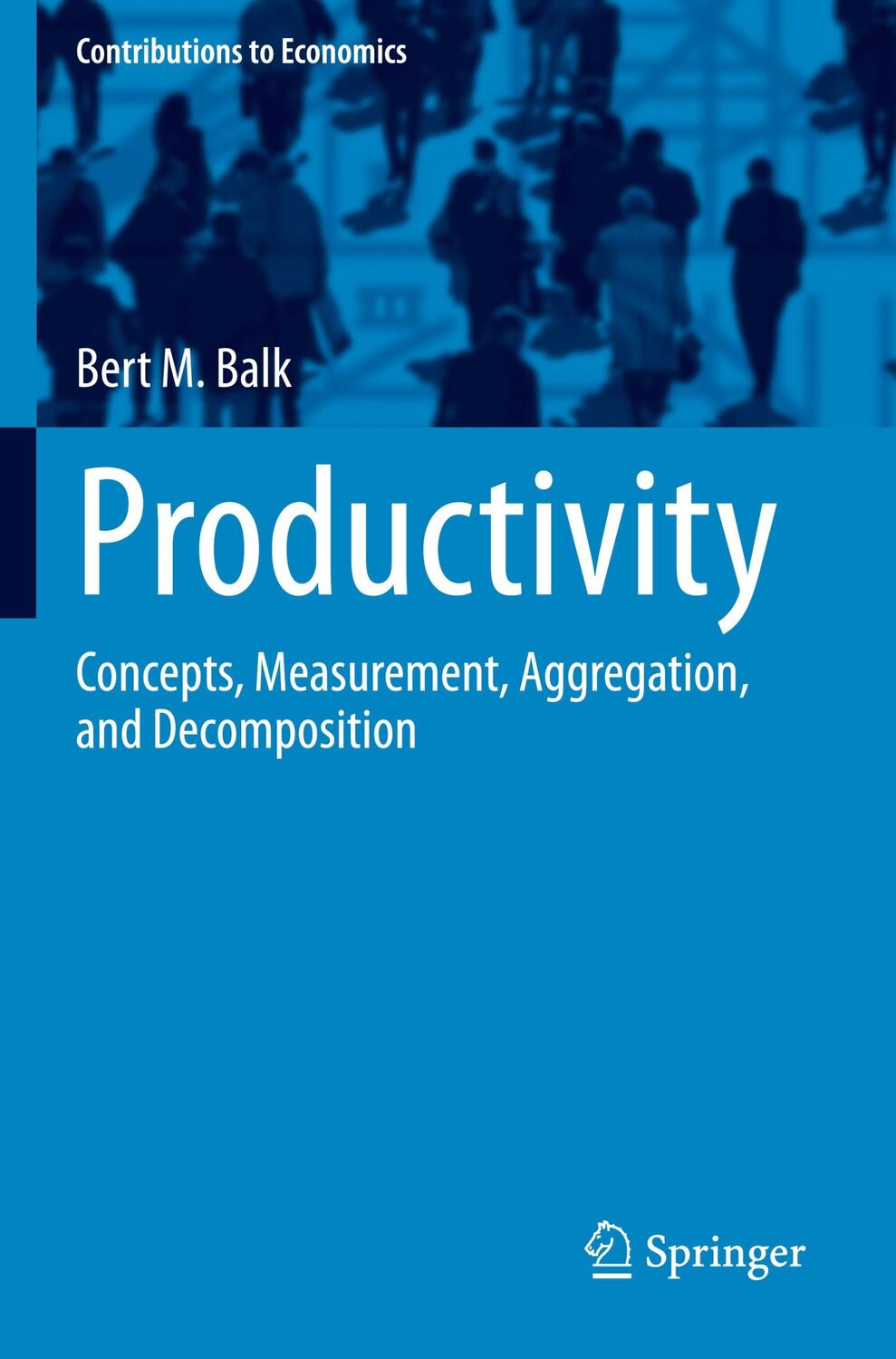 Cover: 9783030754501 | Productivity | Concepts, Measurement, Aggregation, and Decomposition