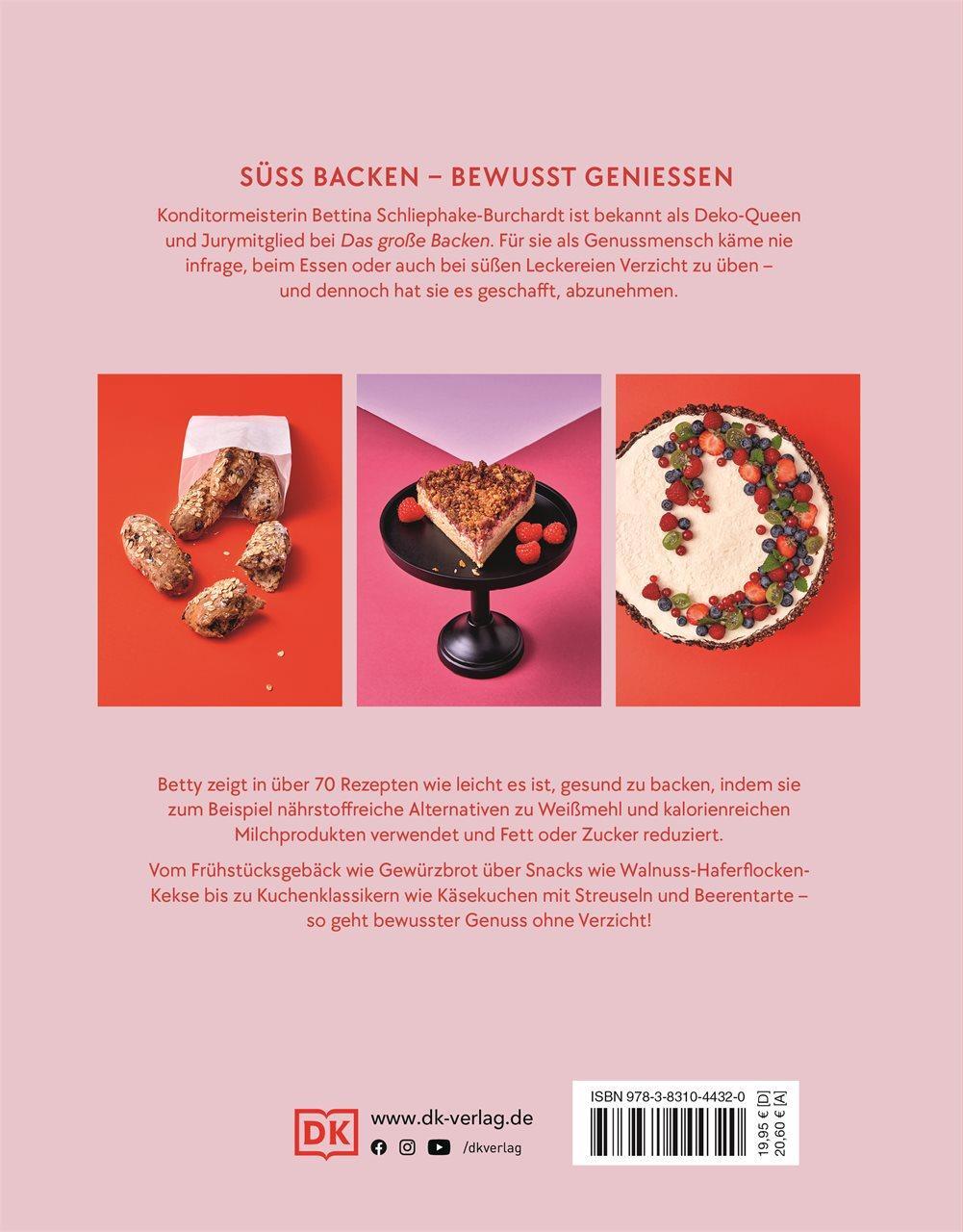 Rückseite: 9783831044320 | Betty backt! | Bewusster Genuss mit 70 süßen Rezepten | Buch | 192 S.