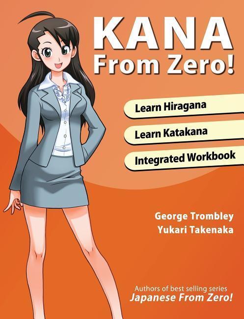 Cover: 9780989654586 | Kana from Zero! | George Trombley (u. a.) | Taschenbuch | Englisch