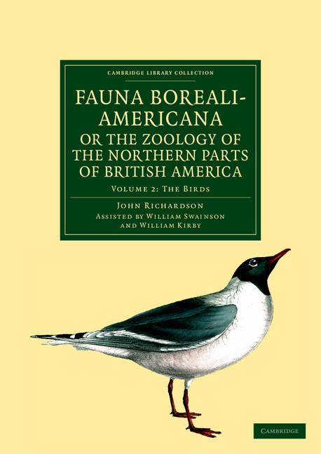 Cover: 9781108041683 | Fauna Boreali-Americana; Or the Zoology of the Northern Parts of...