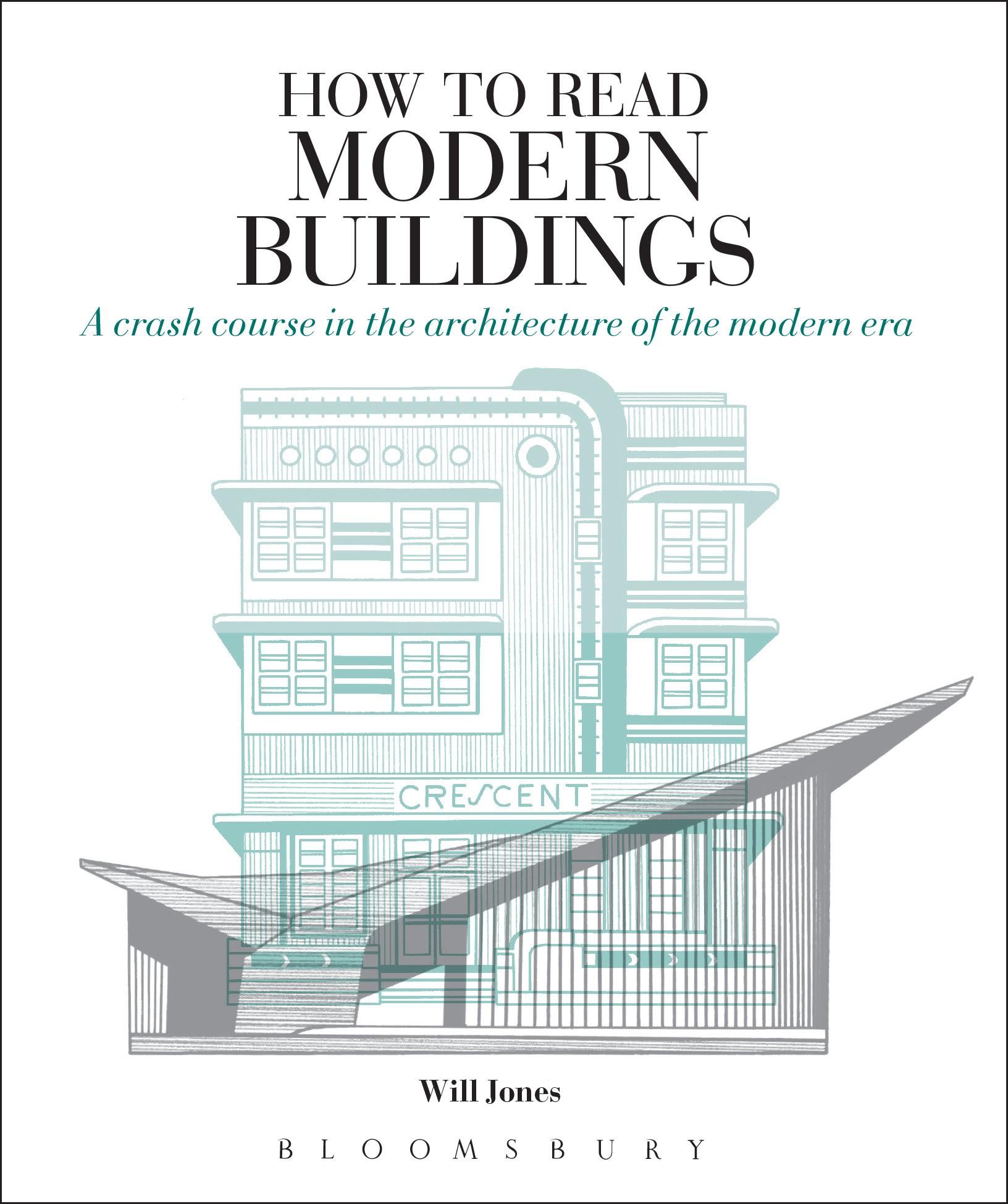 Cover: 9781912217281 | How to Read Modern Buildings | Will Jones | Taschenbuch | Englisch