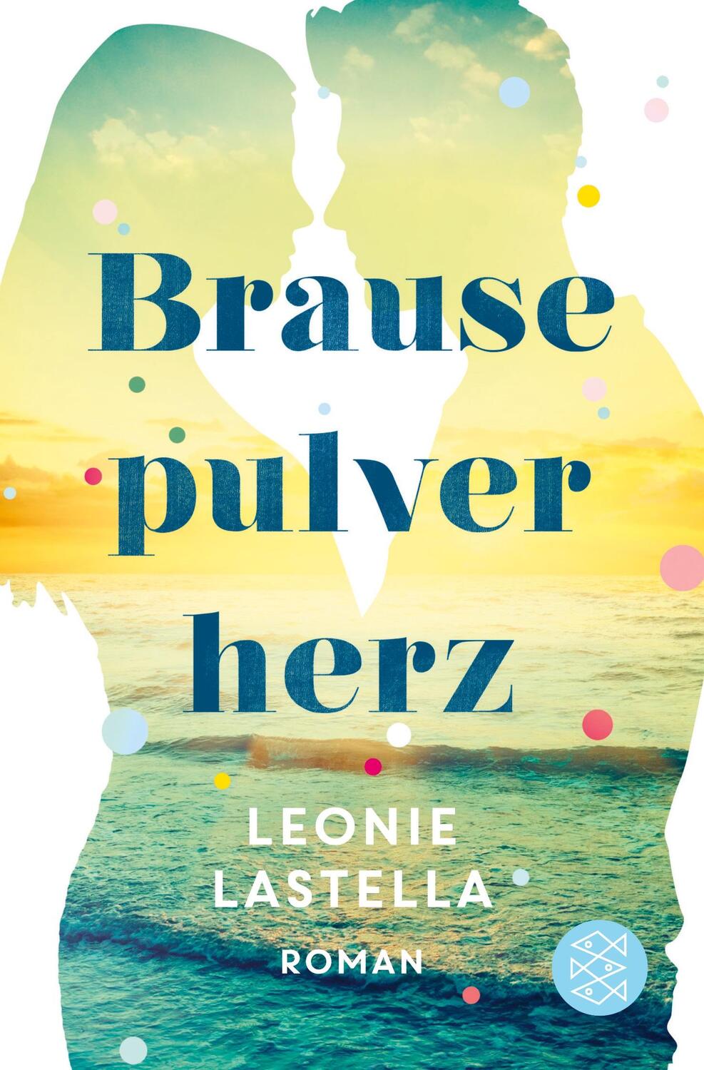 Cover: 9783596035465 | Brausepulverherz | Roman | Leonie Lastella | Taschenbuch | Paperback