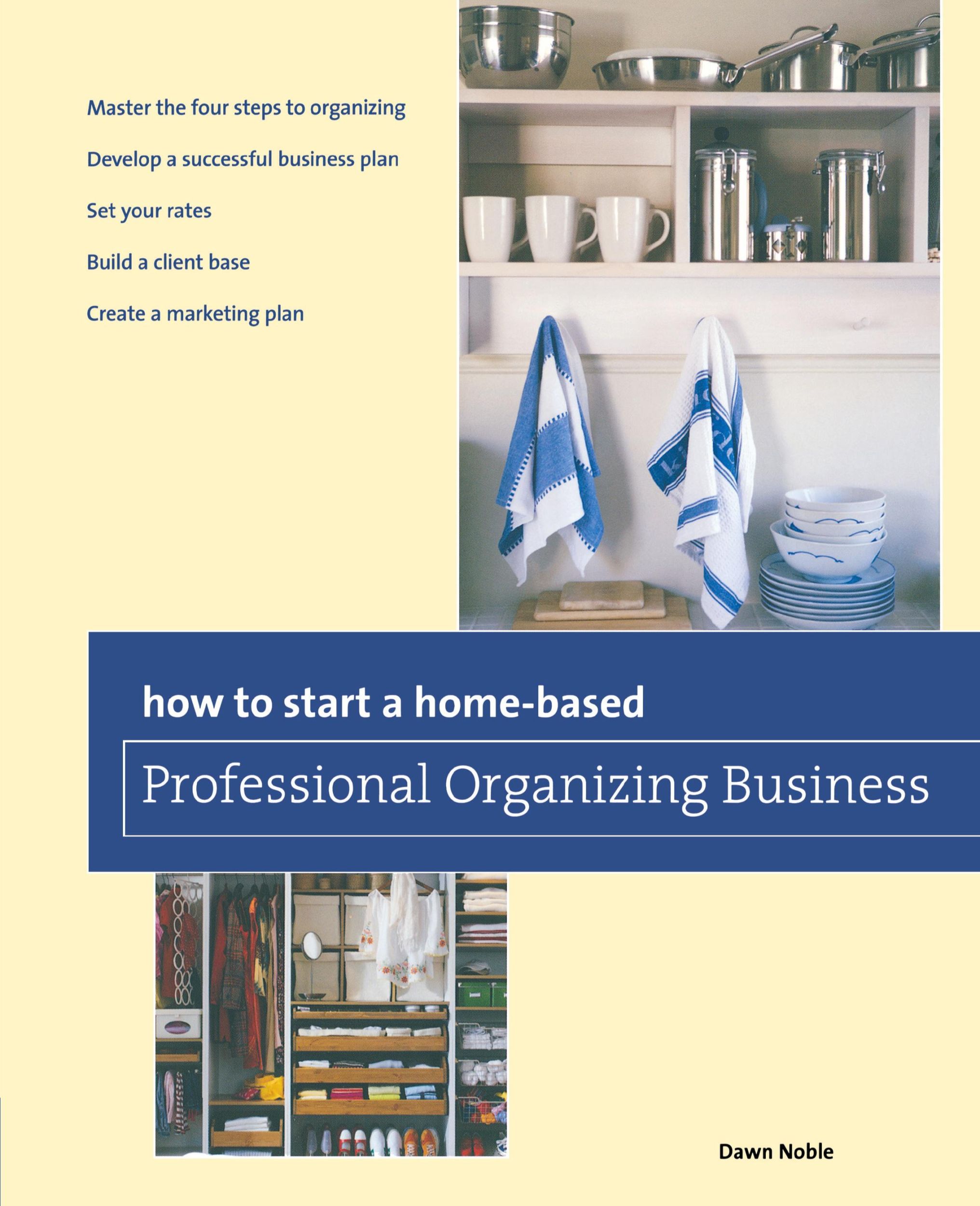 Cover: 9780762763689 | How to Start a Home-based Professional Organizing Business | Noble