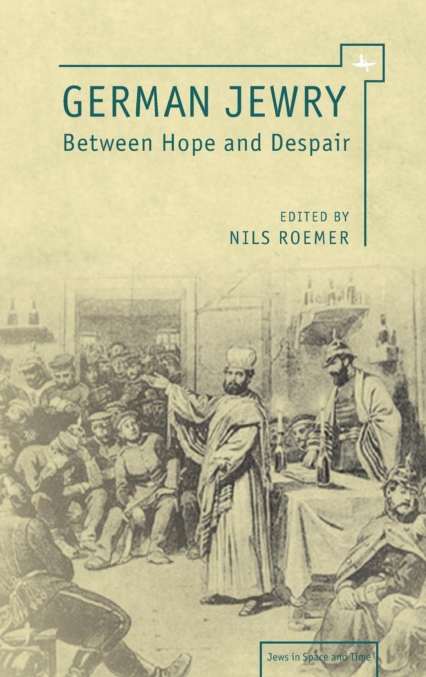 Cover: 9781934843871 | German Jewry | Between Hope and Despair | Nils Roemer | Buch | 2013