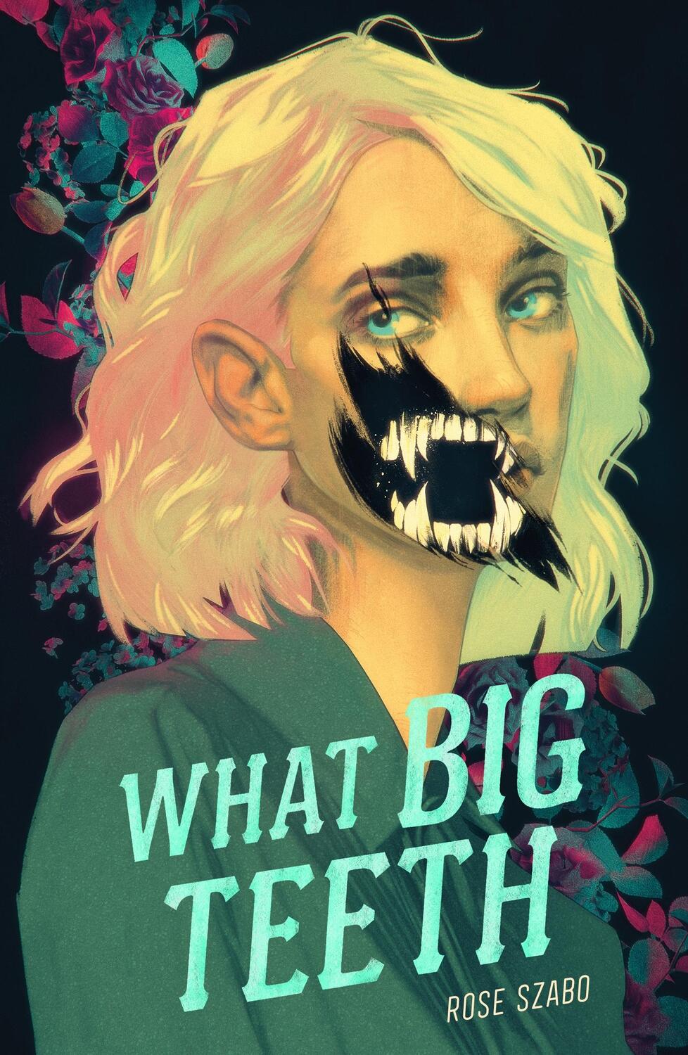 Cover: 9781250821195 | What Big Teeth | Rose Szabo | Taschenbuch | Englisch | 2022