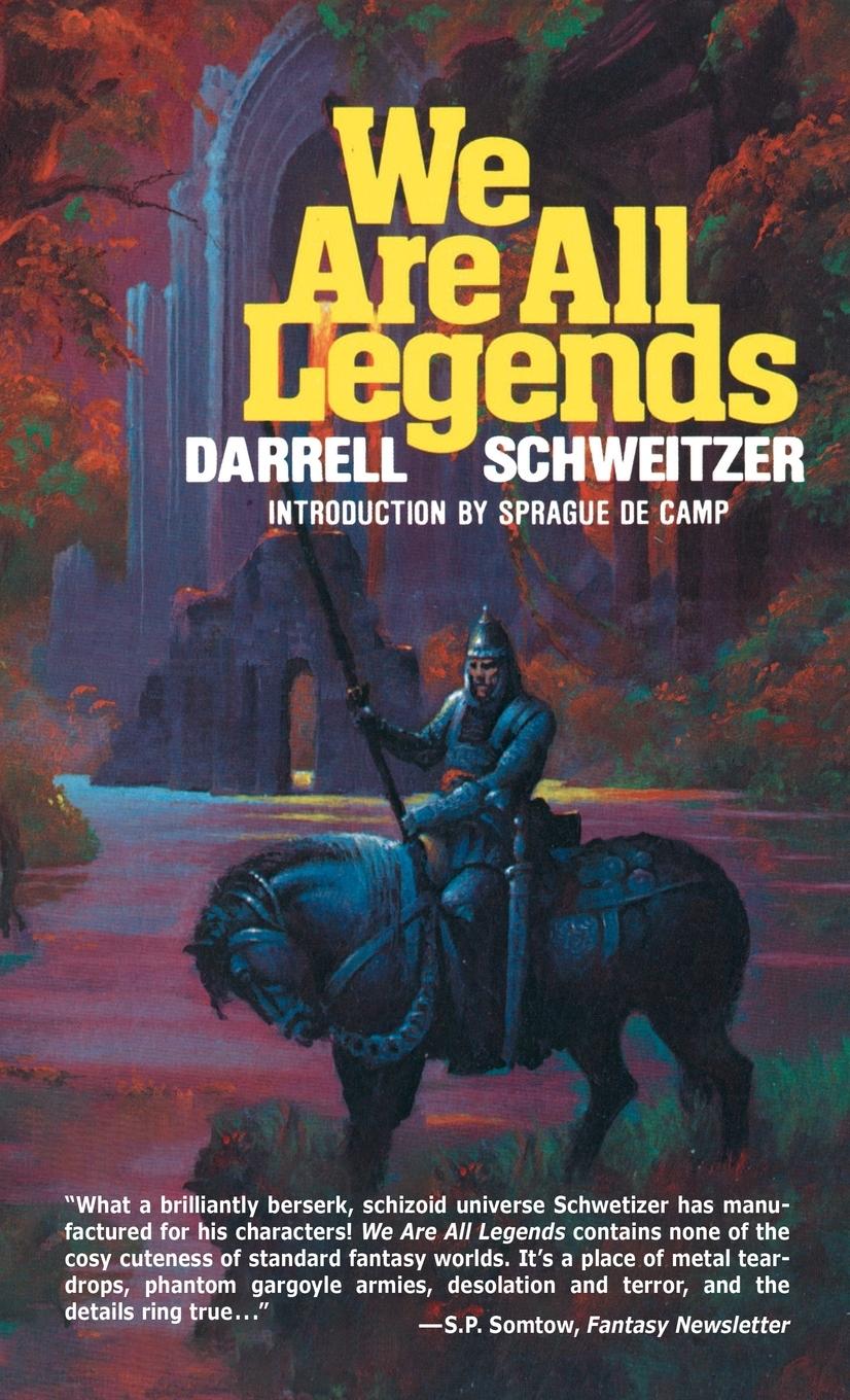 Cover: 9781479477951 | We Are All Legends | Darrell Schweitzer | Buch | Englisch | 2024