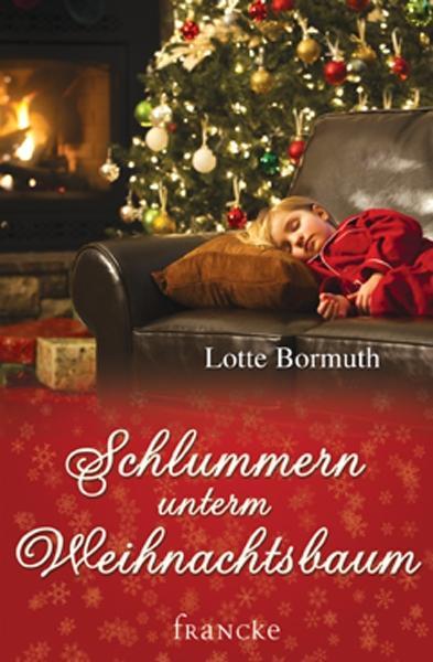 Cover: 9783868273410 | Schlummern unterm Weihnachtsbaum | Lotte Bormuth | Taschenbuch | 96 S.