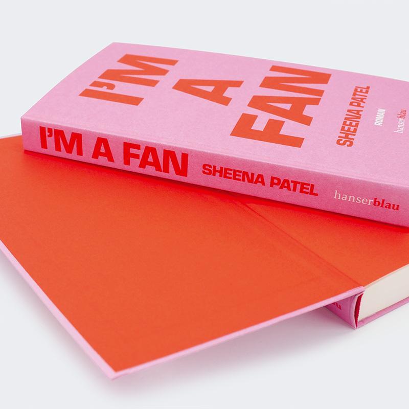 Bild: 9783446276802 | I'm a Fan | Roman | Sheena Patel | Buch | 240 S. | Deutsch | 2023