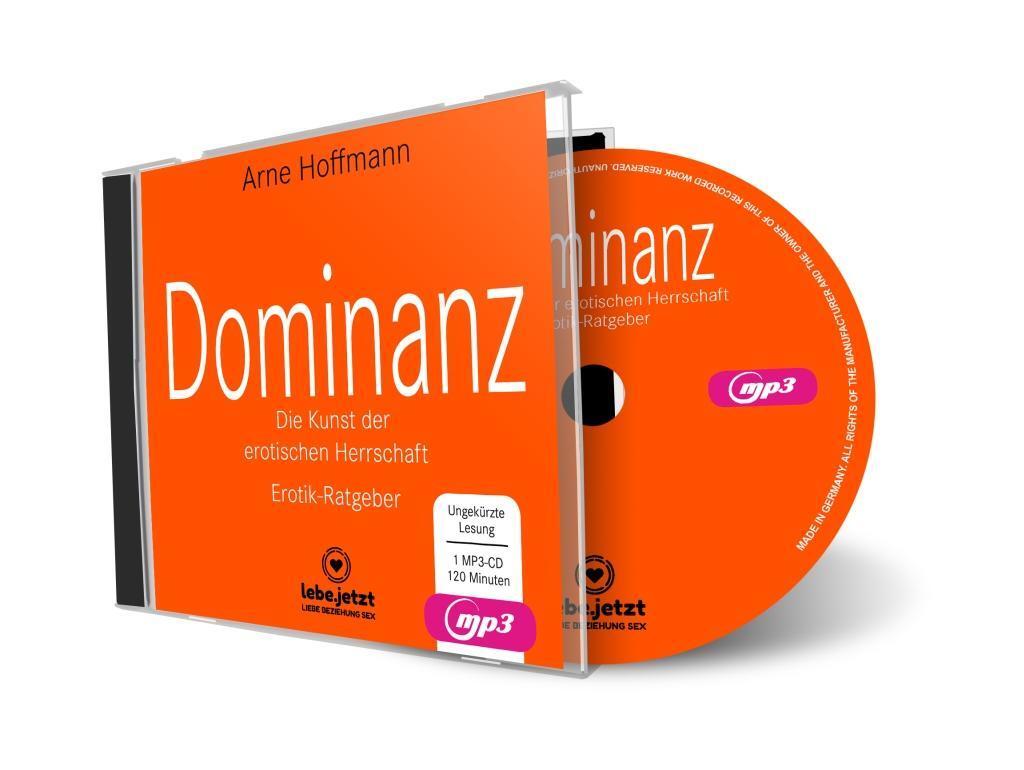 Cover: 9783862779109 | Dominanz - Die Kunst der erotischen Herrschaft | Arne Hoffmann | MP3