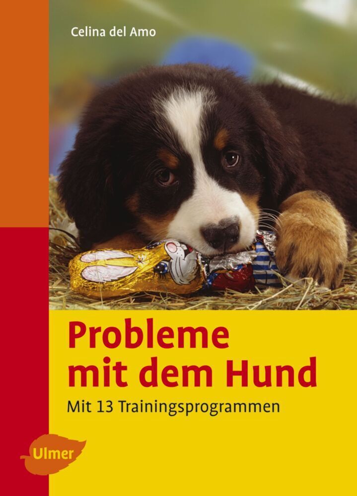 Cover: 9783800153886 | Probleme mit dem Hund | Mit 13 Trainingsprogrammen | Celina Del Amo