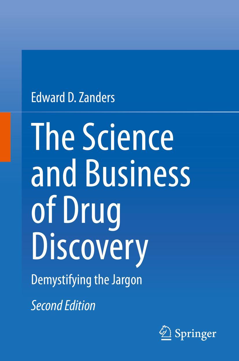 Cover: 9783030578138 | The Science and Business of Drug Discovery | Demystifying the Jargon