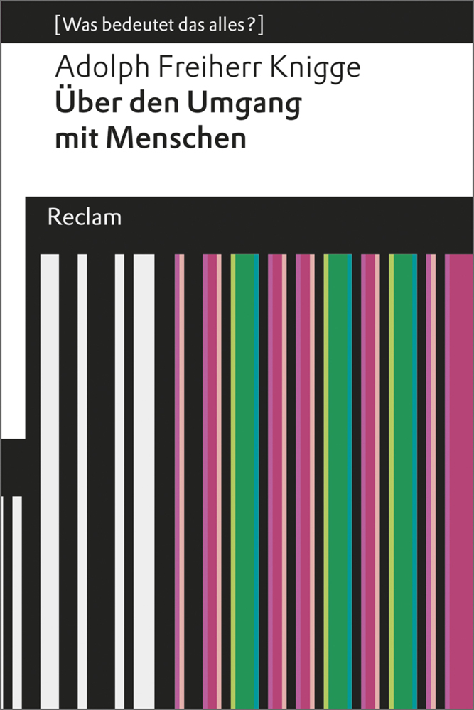 Cover: 9783150192788 | Über den Umgang mit Menschen. Eine Auswahl (Was bedeutet das alles?)