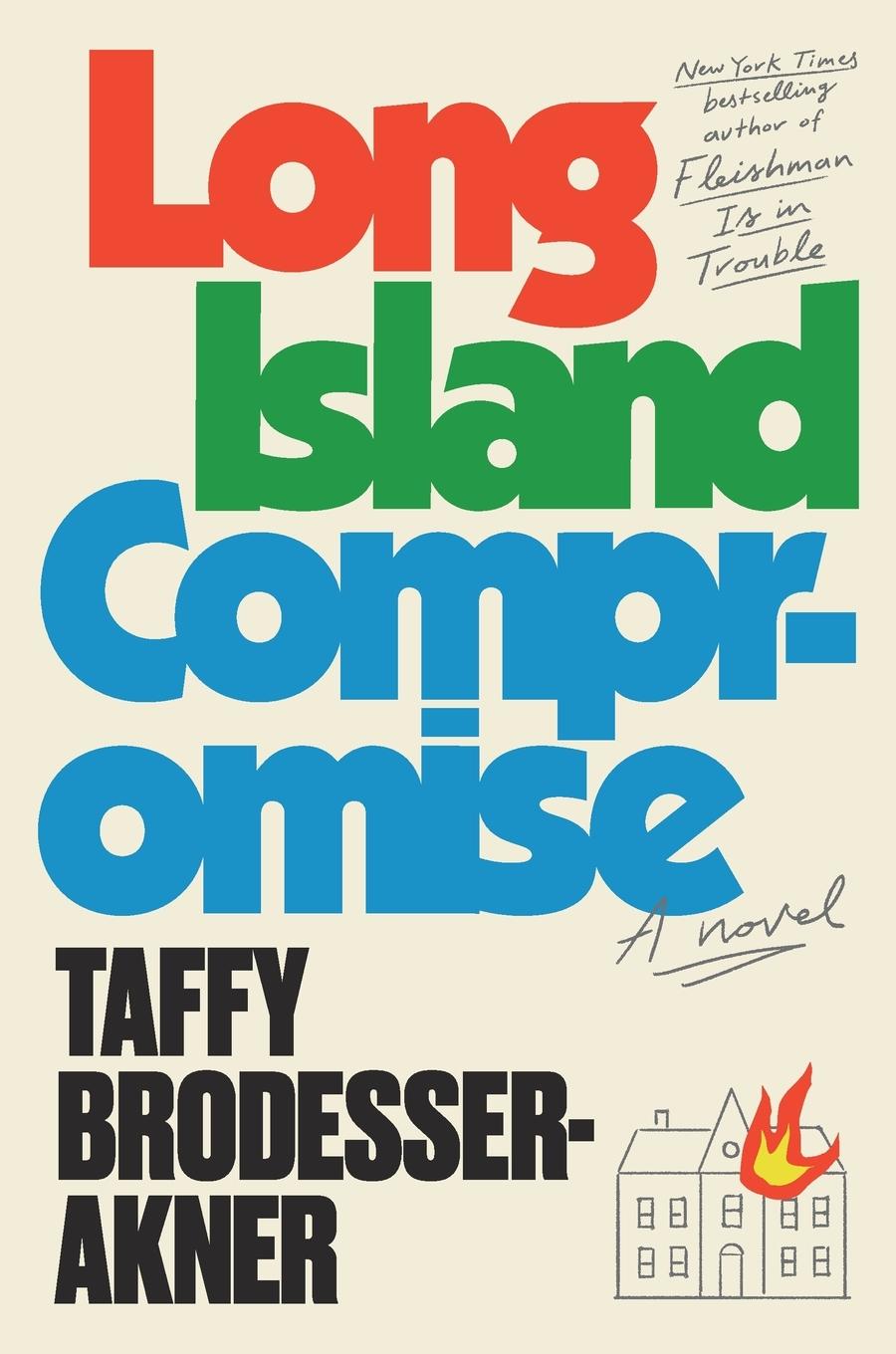 Cover: 9780593243893 | Long Island Compromise | A Novel | Taffy Brodesser-Akner | Taschenbuch