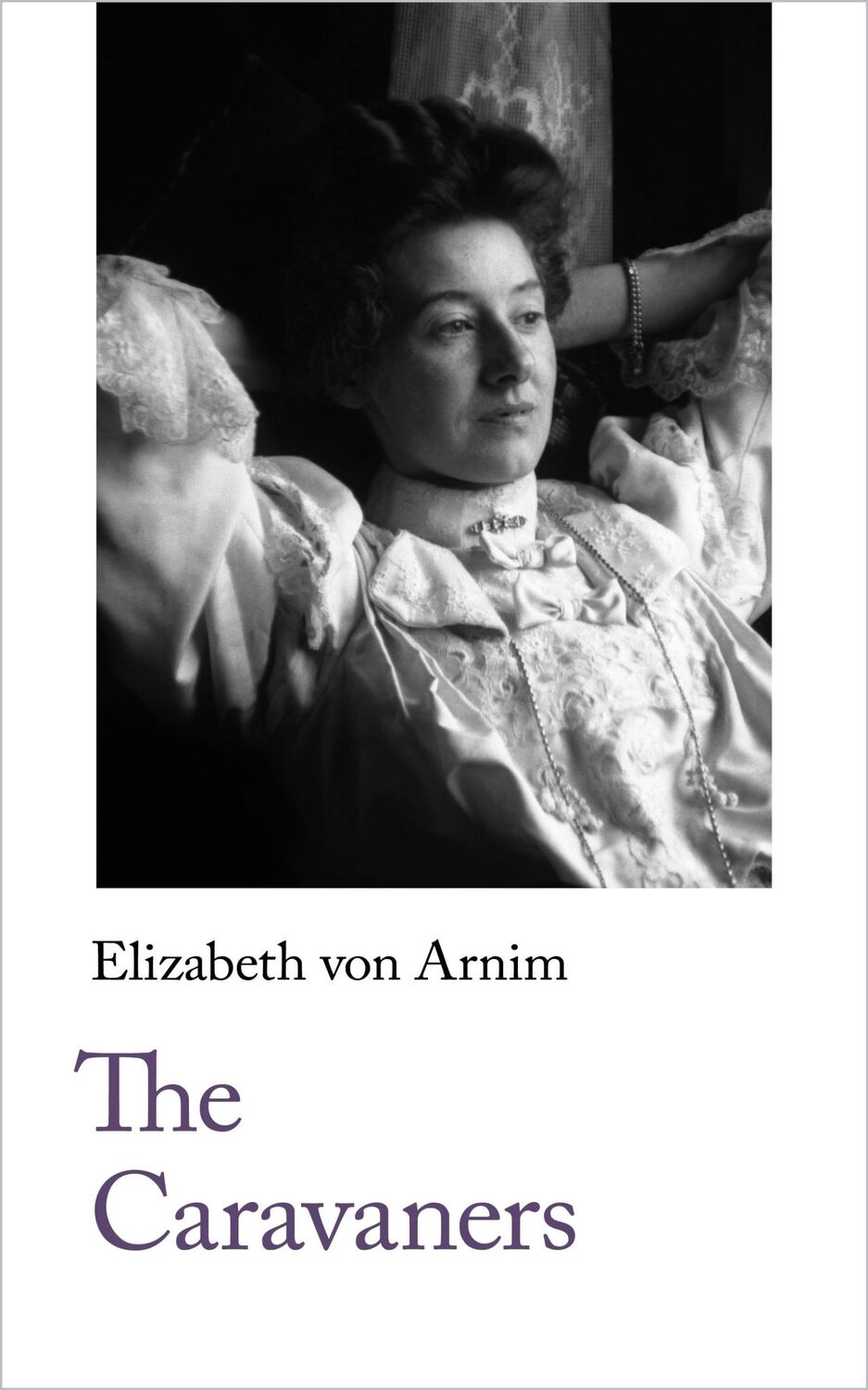 Cover: 9781912766123 | The Caravaners | Elizabeth von Arnim | Taschenbuch | Englisch | 2019