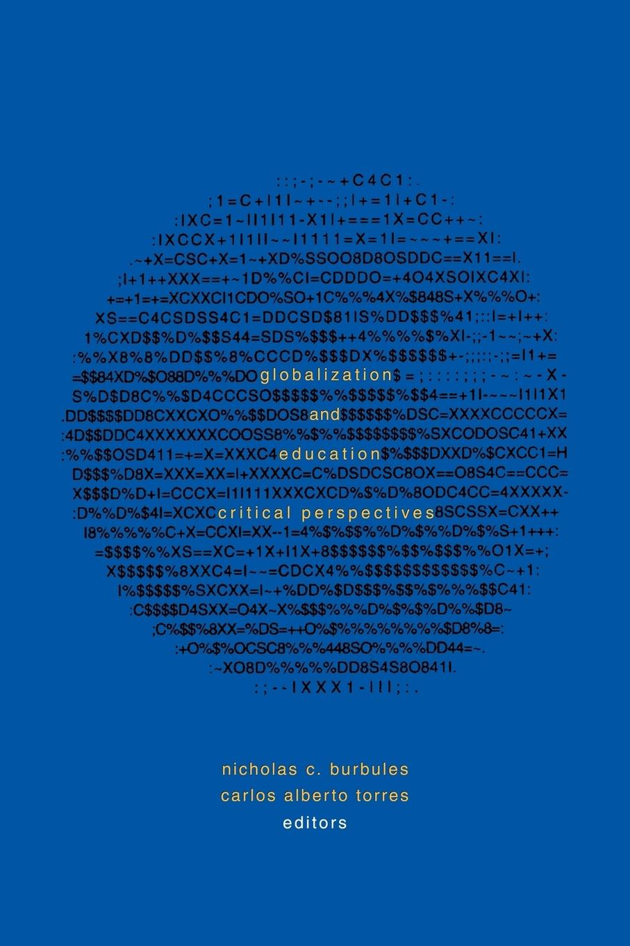 Cover: 9780415920476 | Globalization and Education | Critical Perspectives | Burbules (u. a.)