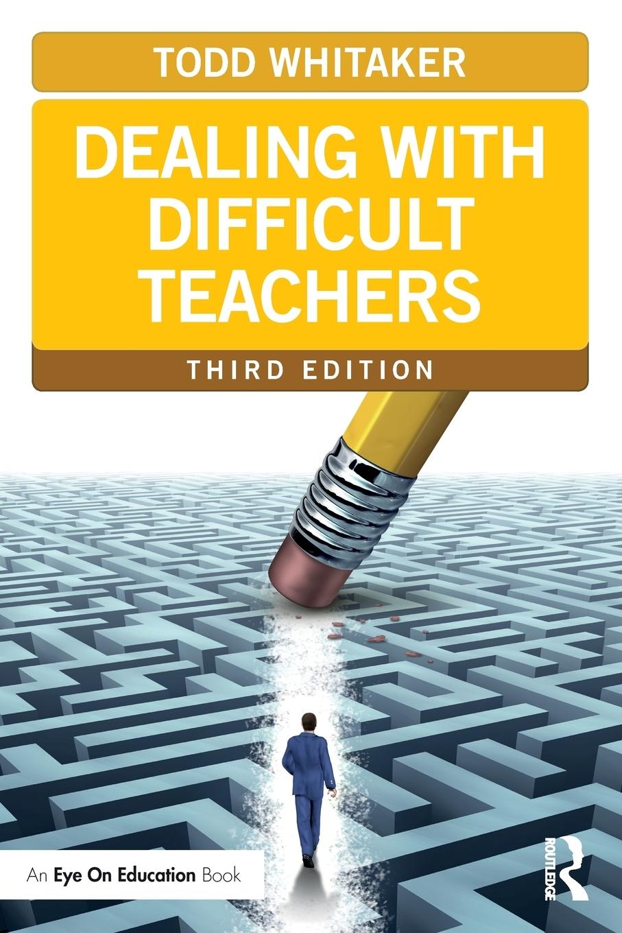 Cover: 9780415733465 | Dealing with Difficult Teachers | Todd Whitaker | Taschenbuch | 2014