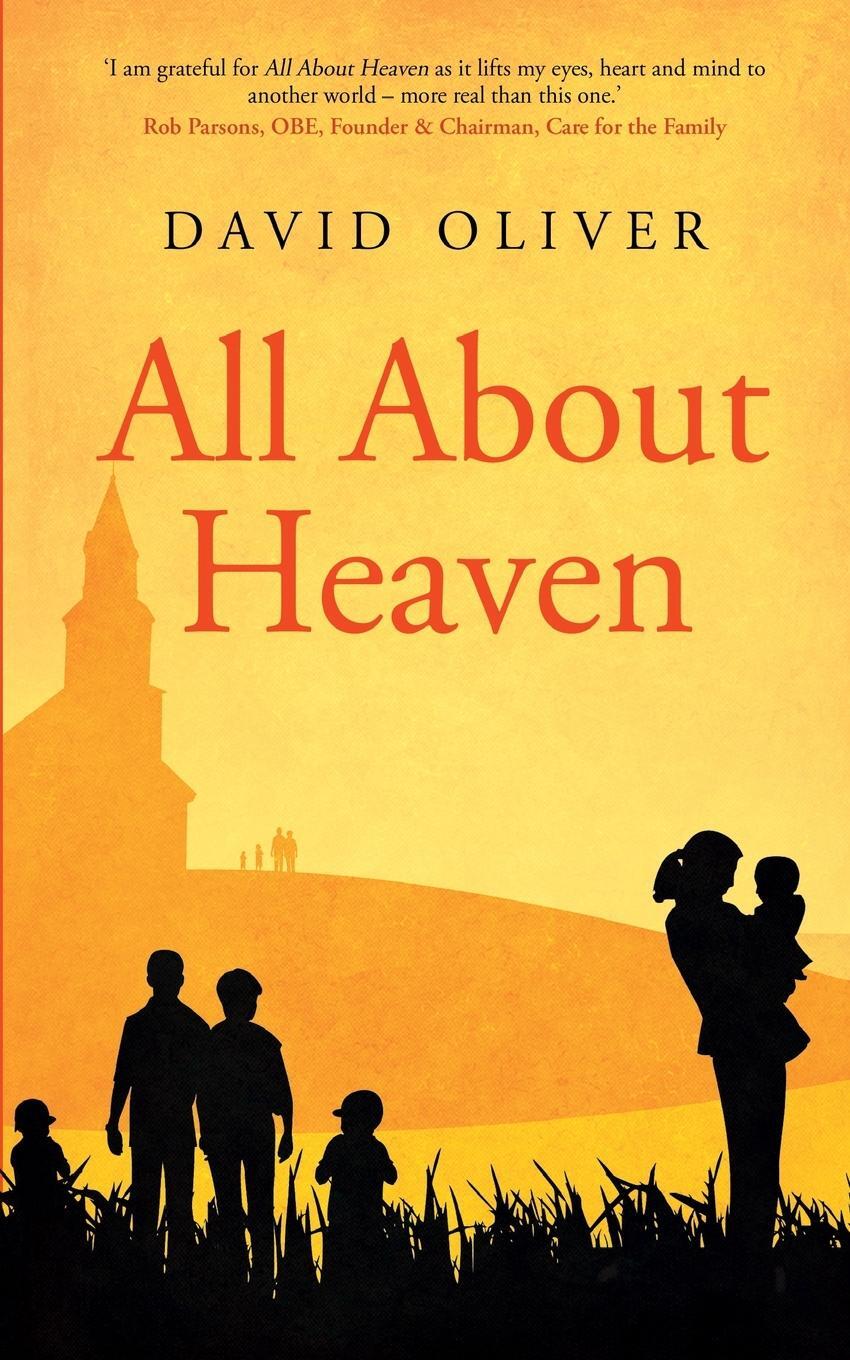 Cover: 9781912863242 | All About Heaven | David Oliver | Taschenbuch | Englisch | 2019