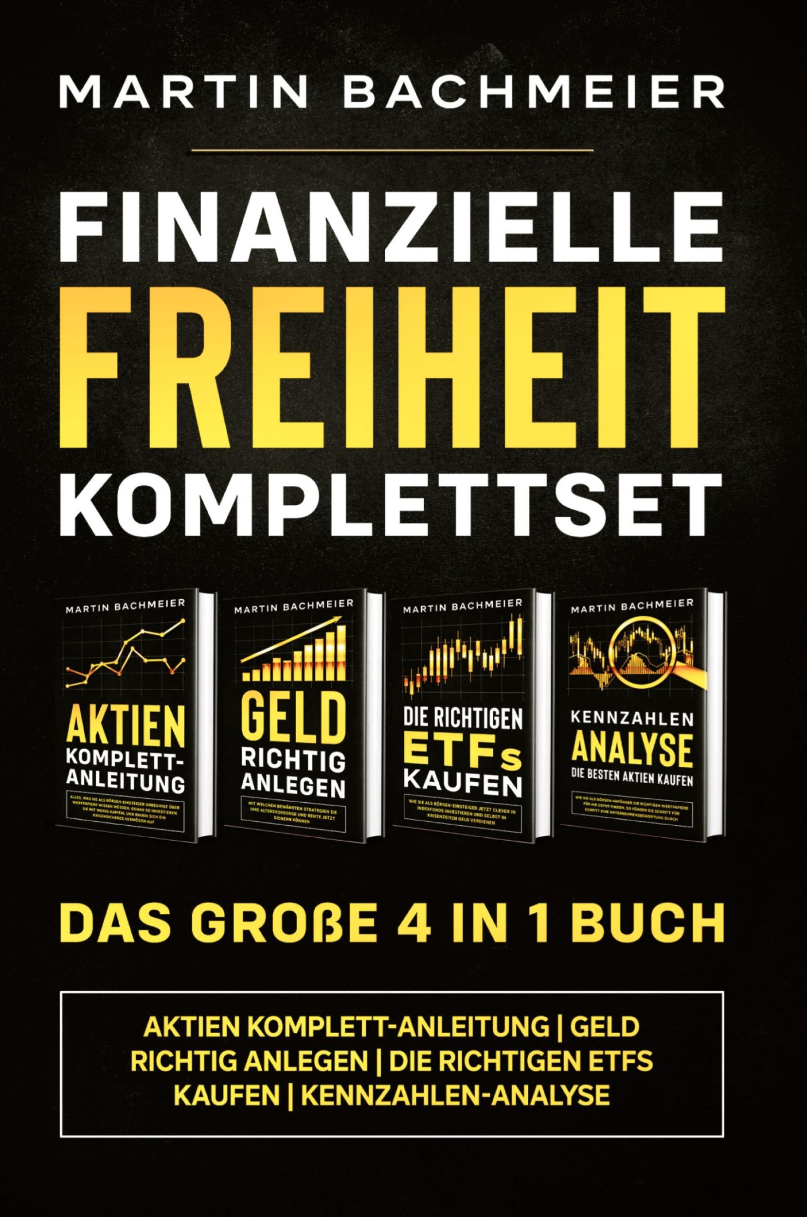 Cover: 9781647802172 | Finanzielle Freiheit Komplettset - Das große 4 in 1 Buch | Bachmeier