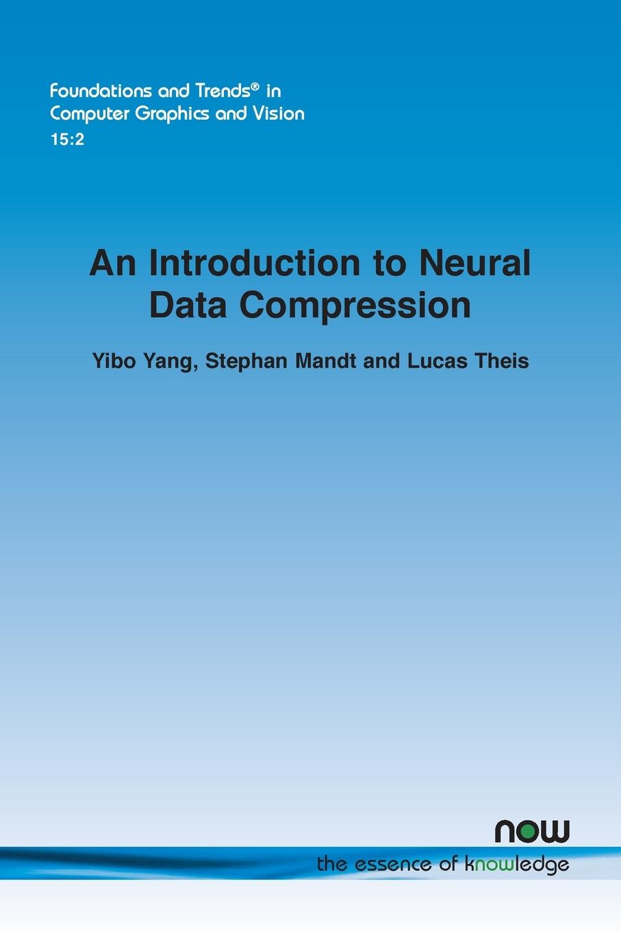 Cover: 9781638281740 | An Introduction to Neural Data Compression | Yibo Yang (u. a.) | Buch